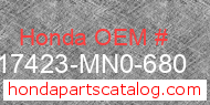 Honda 17423-MN0-680 genuine part number image