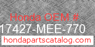 Honda 17427-MEE-770 genuine part number image