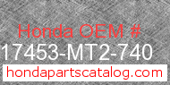 Honda 17453-MT2-740 genuine part number image