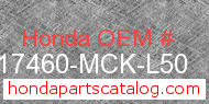 Honda 17460-MCK-L50 genuine part number image
