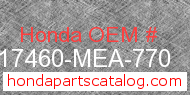 Honda 17460-MEA-770 genuine part number image