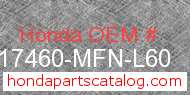 Honda 17460-MFN-L60 genuine part number image