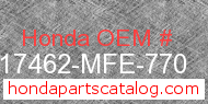 Honda 17462-MFE-770 genuine part number image