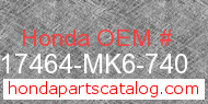 Honda 17464-MK6-740 genuine part number image