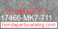 Honda 17466-MK7-711 genuine part number image