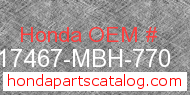 Honda 17467-MBH-770 genuine part number image