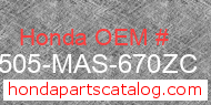 Honda 17505-MAS-670ZC genuine part number image