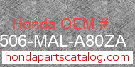 Honda 17506-MAL-A80ZA genuine part number image