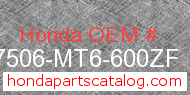 Honda 17506-MT6-600ZF genuine part number image