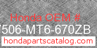 Honda 17506-MT6-670ZB genuine part number image