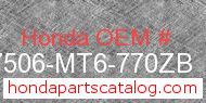 Honda 17506-MT6-770ZB genuine part number image