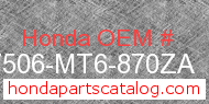 Honda 17506-MT6-870ZA genuine part number image