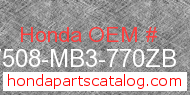 Honda 17508-MB3-770ZB genuine part number image