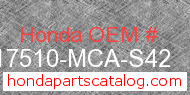 Honda 17510-MCA-S42 genuine part number image