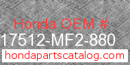 Honda 17512-MF2-880 genuine part number image