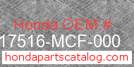 Honda 17516-MCF-000 genuine part number image