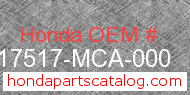 Honda 17517-MCA-000 genuine part number image