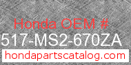 Honda 17517-MS2-670ZA genuine part number image