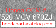 Honda 17520-MCV-670ZJ genuine part number image