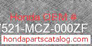 Honda 17521-MCZ-000ZF genuine part number image