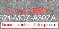 Honda 17521-MCZ-A30ZA genuine part number image