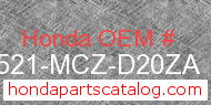 Honda 17521-MCZ-D20ZA genuine part number image