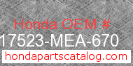 Honda 17523-MEA-670 genuine part number image