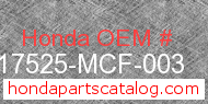 Honda 17525-MCF-003 genuine part number image