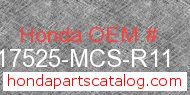 Honda 17525-MCS-R11 genuine part number image