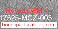 Honda 17525-MCZ-003 genuine part number image