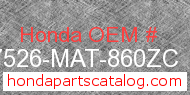 Honda 17526-MAT-860ZC genuine part number image