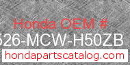 Honda 17526-MCW-H50ZB genuine part number image