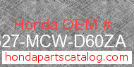 Honda 17527-MCW-D60ZA genuine part number image
