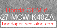 Honda 17527-MCW-K40ZA genuine part number image