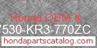 Honda 17530-KR3-770ZC genuine part number image
