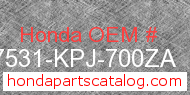 Honda 17531-KPJ-700ZA genuine part number image