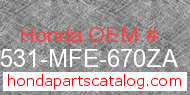Honda 17531-MFE-670ZA genuine part number image