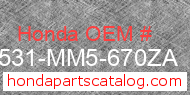 Honda 17531-MM5-670ZA genuine part number image