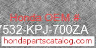 Honda 17532-KPJ-700ZA genuine part number image