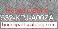 Honda 17532-KPJ-A00ZA genuine part number image