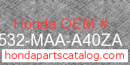 Honda 17532-MAA-A40ZA genuine part number image