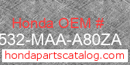 Honda 17532-MAA-A80ZA genuine part number image