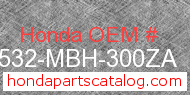 Honda 17532-MBH-300ZA genuine part number image
