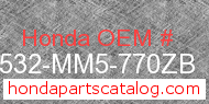 Honda 17532-MM5-770ZB genuine part number image