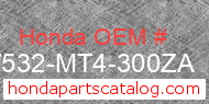 Honda 17532-MT4-300ZA genuine part number image