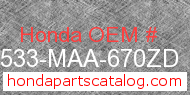 Honda 17533-MAA-670ZD genuine part number image