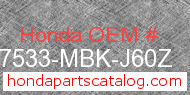 Honda 17533-MBK-J60Z genuine part number image