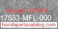 Honda 17533-MFL-000 genuine part number image