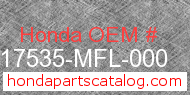 Honda 17535-MFL-000 genuine part number image