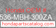 Honda 17536-MBH-300ZA genuine part number image